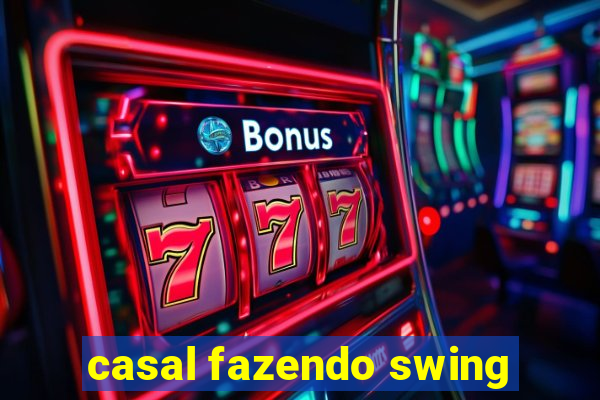 casal fazendo swing